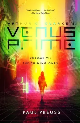 Venus Prime 6-The Shining Ones de Arthur C. Clarke - Arthur C. Clarke's Venus Prime 6-The Shining Ones