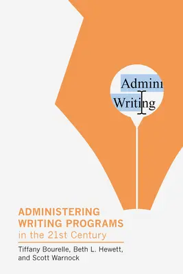 Administrarea programelor de scriere în secolul XXI - Administering Writing Programs in the Twenty-First Century
