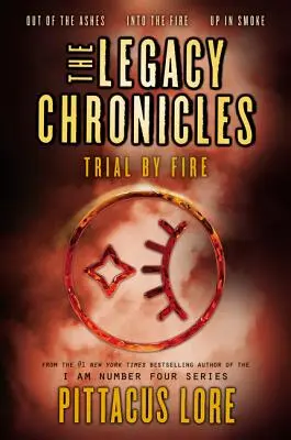 Cronicile moștenirii: Procesul prin foc - The Legacy Chronicles: Trial by Fire