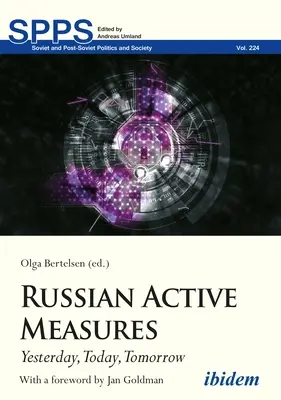 Măsuri active rusești: Ieri, azi, mâine - Russian Active Measures: Yesterday, Today, Tomorrow