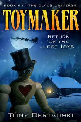 Toymaker: Întoarcerea jucăriilor pierdute (Return of the Lost Toys) - Toymaker: Return of the Lost Toys