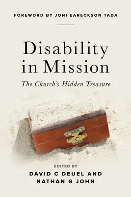 Dizabilitatea în misiune: Comoara ascunsă a Bisericii - Disability in Mission: The Church's Hidden Treasure