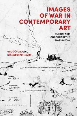 Imagini ale războiului în arta contemporană: Teroare și conflict în mass-media - Images of War in Contemporary Art: Terror and Conflict in the Mass Media