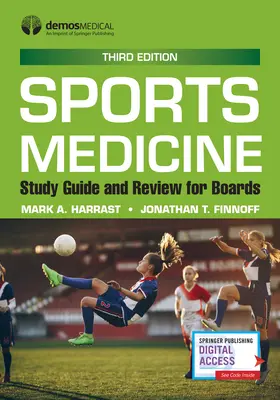Medicină sportivă: Ghid de studiu și revizuire pentru Boards, ediția a treia - Sports Medicine: Study Guide and Review for Boards, Third Edition