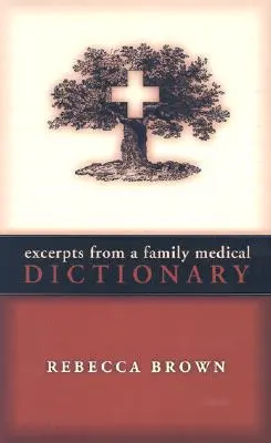 Extrase dintr-un dicționar medical de familie - Excerpts from a Family Medical Dictionary
