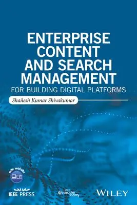 Gestionarea conținutului și a căutării la nivel de întreprindere pentru construirea platformelor digitale - Enterprise Content and Search Management for Building Digital Platforms