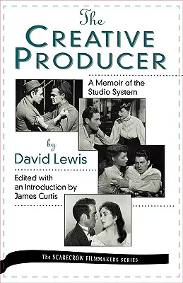 The Creative Producer: A Memoir of the Studio System, de David Lewis - The Creative Producer: A Memoir of the Studio System, by David Lewis