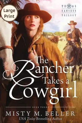 Fermierul ia o cowgirl - The Rancher Takes a Cowgirl