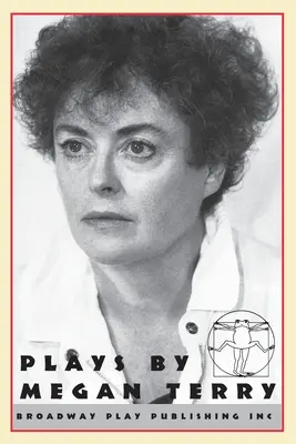 Piese de teatru de Megan Terry - Plays by Megan Terry