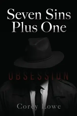 Șapte păcate plus unul: Obsesia - Seven Sins Plus One: Obsession