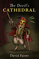 Catedrala Diavolului - Un mister al Londrei reginei Anne - Devil's Cathedral - A Mystery of Queen Anne's London