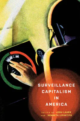 Capitalismul de supraveghere în America - Surveillance Capitalism in America