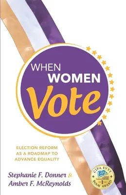 Când femeile votează: Reforma electorală ca foaie de parcurs pentru promovarea egalității - When Women Vote: Election Reform as a Roadmap to Advance Equality