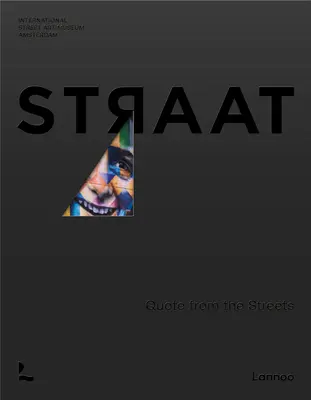 Straat: Citat din stradă - Straat: Quote from the Streets