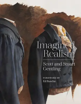 Realism imaginat: Scott și Stuart Gentling - Imagined Realism: Scott and Stuart Gentling