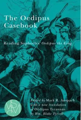 Cazuistica lui Oedip: Lectura operei lui Sofocle 