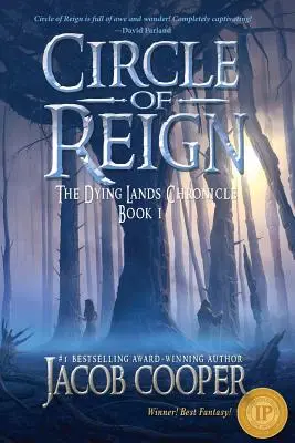 Cercul domniei: Cartea 1 din Cronica ținuturilor muribunde (The Dying Lands Chronicle) - Circle of Reign: Book 1 of The Dying Lands Chronicle