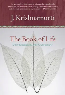 Cartea vieții: Meditații zilnice cu Krishnamurti - The Book of Life: Daily Meditations with Krishnamurti