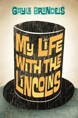 Viața mea cu familia Lincoln - My Life with the Lincolns