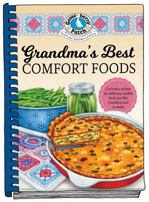 Cele mai bune mâncăruri reconfortante ale bunicii - Grandma's Best Comfort Foods