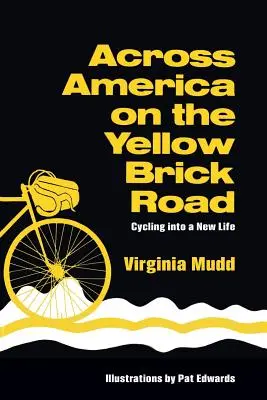 Prin America pe drumul de cărămidă galbenă - Across America on the Yellow Brick Road