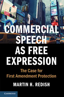 Discursul comercial ca liberă exprimare - Commercial Speech as Free Expression