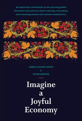 Imaginează-ți o economie veselă - Imagine a Joyful Economy
