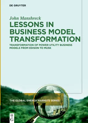 Transformarea modelului de afaceri al utilităților electrice - Transformation of the Electric Utility Business Model