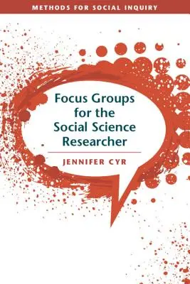 Focus Groups pentru cercetătorul în științe sociale - Focus Groups for the Social Science Researcher