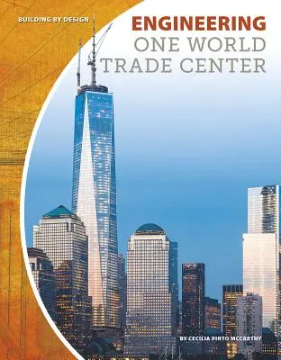 Proiectarea One World Trade Center - Engineering One World Trade Center