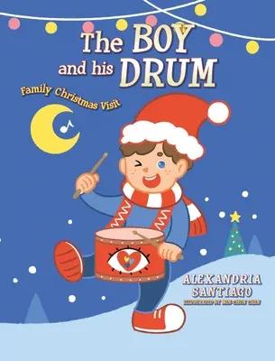 Băiatul și toba lui: Vizita de Crăciun a familiei - The Boy and His Drum: Family Christmas Visit