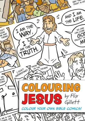 Colorându-l pe Iisus: Colorează-ți propriile benzi desenate biblice! - Colouring Jesus: Colour Your Own Bible Comics!