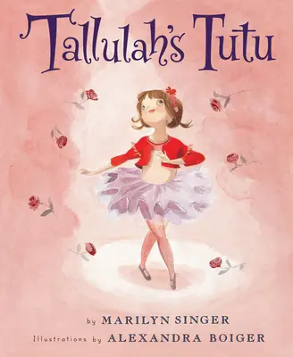 Tutu-ul lui Tallulah - Tallulah's Tutu