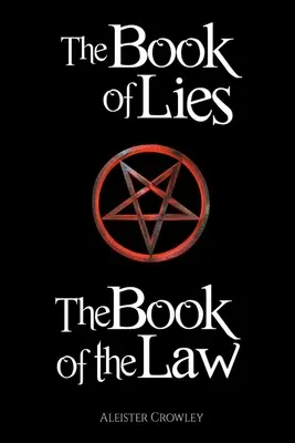 Cartea legii și cartea minciunilor - The Book of the Law and the Book of Lies