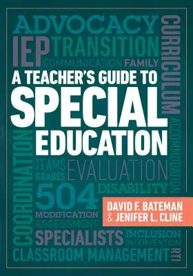Ghidul profesorului pentru educația specială: Ghidul profesorului pentru educația specială: A Teacher's Guide to Special Education - A Teacher's Guide to Special Education: A Teacher's Guide to Special Education