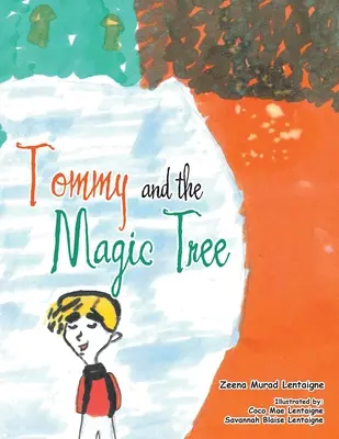 Tommy și copacul magic - Tommy and the Magic Tree