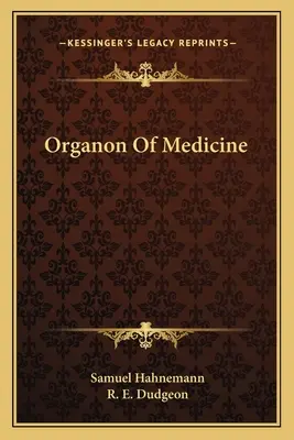 Organonul de medicină - Organon of Medicine