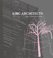 A2RC Arhitecți - A2RC Architects