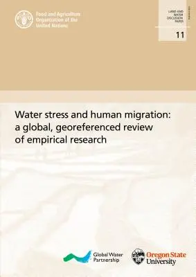 Stresul hidric și migrația umană: O revizuire globală și georeferențiată a cercetării empirice - Water Stress and Human Migration: A Global, Georeferenced Review of Empirical Research