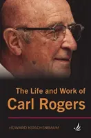 Viața și opera lui Carl Rogers - Life and Work of Carl Rogers