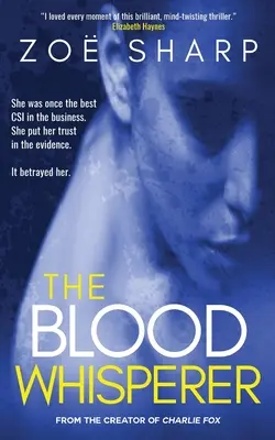 The Blood Whisperer: un thriller psihologic care răscolește mințile - The Blood Whisperer: a mind-twisting psychological thriller