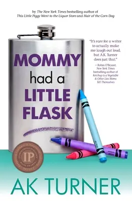Mami avea o sticluță - Mommy Had a Little Flask