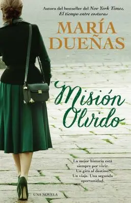 Mision Olvido (The Heart Has Its Reasons Spanish Edition): Una Novela - Mision Olvido (the Heart Has Its Reasons Spanish Edition): Una Novela