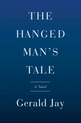 Povestea spânzuratului: Un mister al inspectorului Mazarelle - The Hanged Man's Tale: An Inspector Mazarelle Mystery