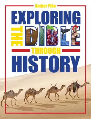 Explorarea Bibliei prin istorie - Exploring the Bible Through History