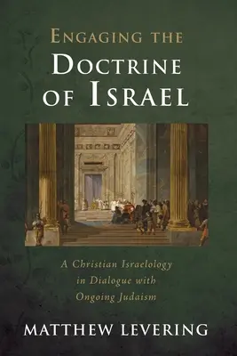 Implicarea în doctrina lui Israel - Engaging the Doctrine of Israel