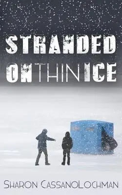 Blocați pe gheață subțire - Stranded on Thin Ice