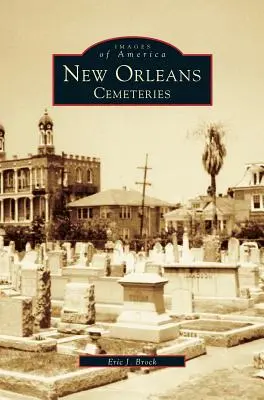 New Orleans: Cimitire - New Orleans: Cemeteries