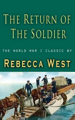 Întoarcerea unui soldat (Return of a Soldier) - Return of a Soldier