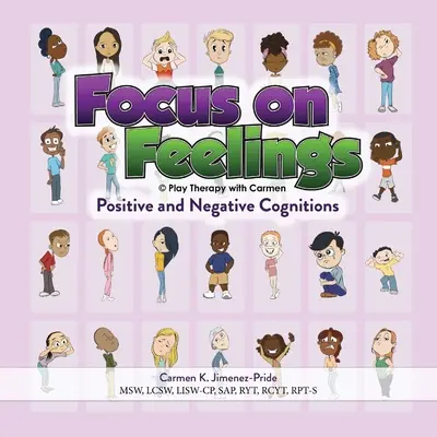 Focus on Feelings(R) Cogniții pozitive și negative - Focus on Feelings(R) Positive and Negative Cognitions